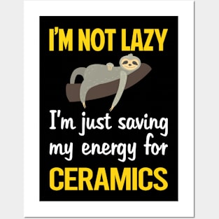 Funny Lazy Ceramics Posters and Art